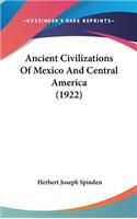 Ancient Civilizations Of Mexico And Central America (1922)