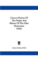 Cursory Notices Of The Origin And History Of The Glass Harmonica (1862)