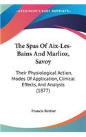 Spas Of Aix-Les-Bains And Marlioz, Savoy