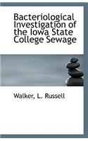 Bacteriological Investigation of the Iowa State College Sewage