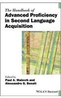 Handbook of Advanced Proficiency in Second Language Acquisition