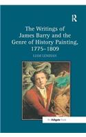 Writings of James Barry and the Genre of History Painting, 1775-1809