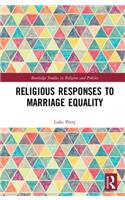 Religious Responses to Marriage Equality