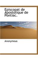 Episcopat de Apostolique de Pontiac.