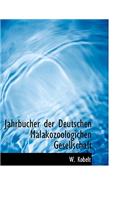 Jahrbucher Der Deutschen Malakozoologichen Gesellschaft