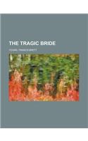 The Tragic Bride