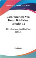 Carl Friedrichs Von Baden Brieflicher Verkehr V2