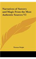 Narratives of Sorcery and Magic from the Most Authentic Sources V2