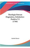 Theologia Patrum Dogmatica, Scholastico-Positiva V2 (1766)