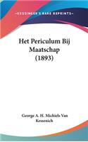 Het Periculum Bij Maatschap (1893)