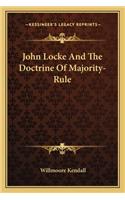 John Locke And The Doctrine Of Majority-Rule