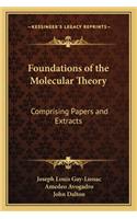 Foundations of the Molecular Theory