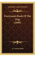 Everyman's Book of the Dog (1909)