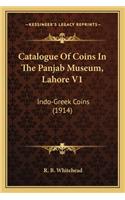 Catalogue of Coins in the Panjab Museum, Lahore V1