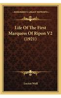 Life of the First Marquess of Ripon V2 (1921)