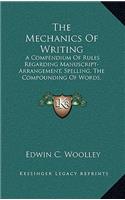 The Mechanics of Writing