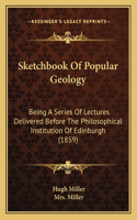 Sketchbook of Popular Geology