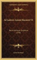 Ad Ludovici Antonii Muratorii V8