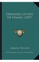 Dernieres Lettres De Femmes (1897)
