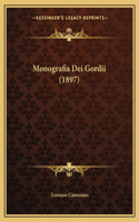 Monografia Dei Gordii (1897)