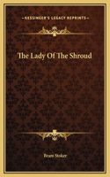 Lady Of The Shroud