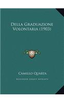 Della Graduazione Volontaria (1903)