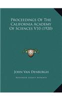 Proceedings Of The California Academy Of Sciences V10 (1920)