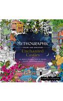 Mythographic Color and Discover: Enchanted Castles: An Artist's Coloring Book of Dreamy Palaces and Hidden Objects(Mythographic)