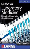 Laposata's Laboratory Medicine Diagnosis of Disease in Clinical Laboratory, 3rd Edition