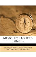 Memoires D'Outre-Tombe...