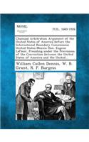Chamizal Arbitration Argument of the United States of America Before the International Boundary Commission United States-Mexico Hon. Eugene LaFleur, P