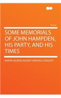 Some Memorials of John Hampden, His Party, and His Times
