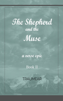 Shepherd and the Muse - Book II