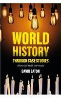 World History through Case Studies