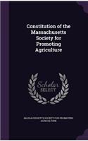 Constitution of the Massachusetts Society for Promoting Agriculture