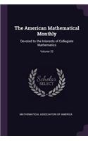 The American Mathematical Monthly: Devoted to the Interests of Collegiate Mathematics; Volume 22