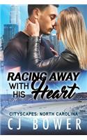 Racing Away With His Heart