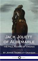 Jack Jouett of Albemarle