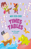 Math Criss-Cross Times Tables: Over 80 Fun Number Grid Puzzles!