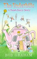 The Underhills: A Tooth Fairy Story