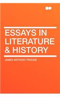 Essays in Literature & History