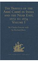 Travels of the Abbé Carré in India and the Near East, 1672 to 1674