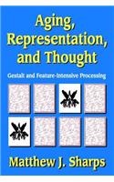 Aging, Representation, and Thought