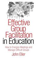 Effective Group Facilitation in Education