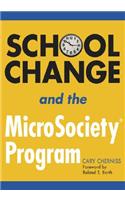 School Change and the Microsociety(r) Program