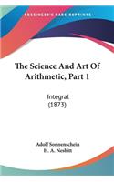 The Science And Art Of Arithmetic, Part 1