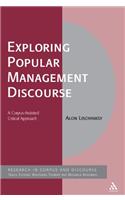 Exploring Popular Management Discourse: A Corpus-assisted Critical Approach(Corpus and Discourse)
