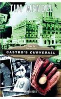 Castro's Curveball