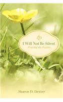 I Will Not Be Silent