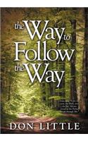 Way to Follow the Way